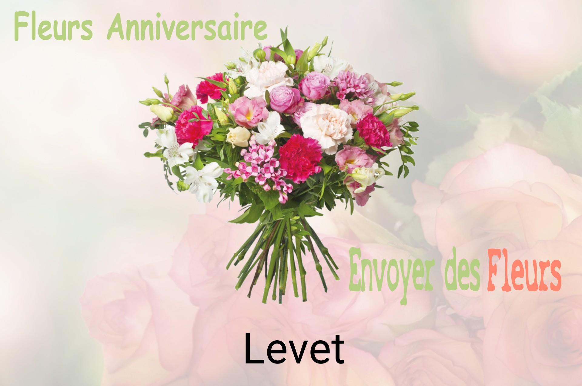 Bouquet de fleurs d’anniversaire livré à Levet